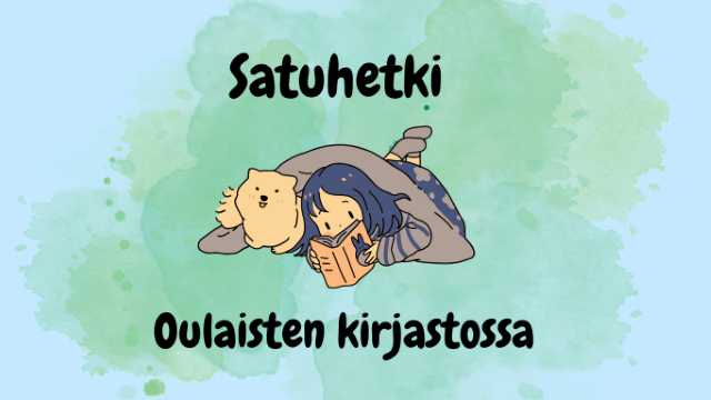 Satuhetki Oulasten kirjastolla  15.12.2023 klo 10.00-10.30