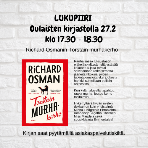 Oulaisten kirjaston lukupiirissä Richard Osmanin Torstain murhakerho.