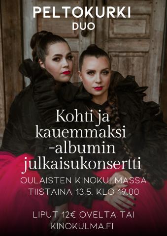 Peltokurki duona Oulaisten Kinokulmassa