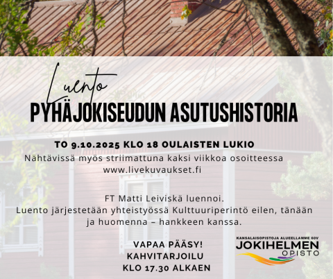 Luento Pyhäjokiseudun asutushistoriasta klo 18 Oulaisten lukiolla