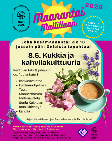 Maanantai Mallillaaan: Kukkia ja kahvilakulttuuria, Penttilän talo & pihapiiri