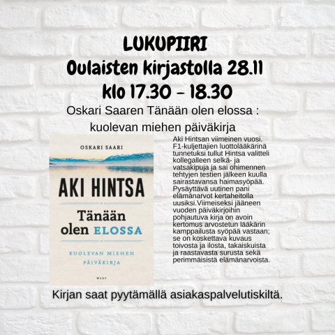 Oskari Saaren Tänään olen elossa : kuolevan miehen päiväkirja -kirjan kansi