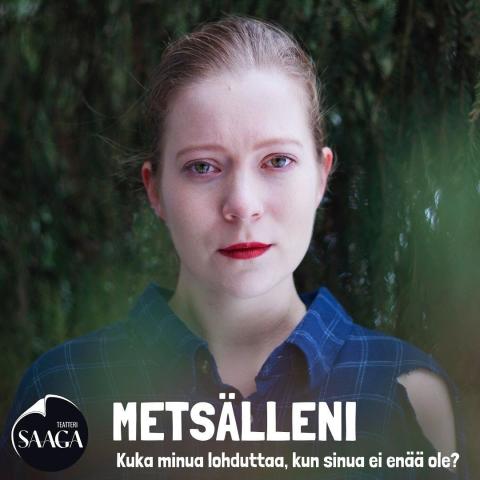Metsälleni - Kuka minua lohduttaa, kun sinua ei enää ole?