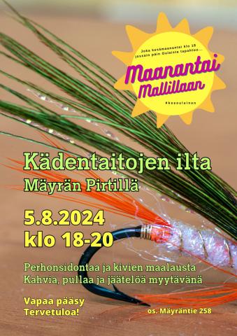 Maanantai Mallillaan: Kädentaitojen ilta - Perhonsidontaa ja kivien maalausta