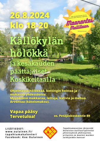 Maanantai Mallillaan: Källökylän hölökkä ja kesäkauden päättäjäiset Koskikeitaalla