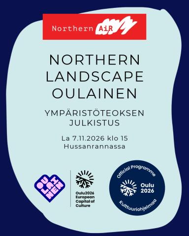Northern Landscape - ympäristöteoksen julkistus